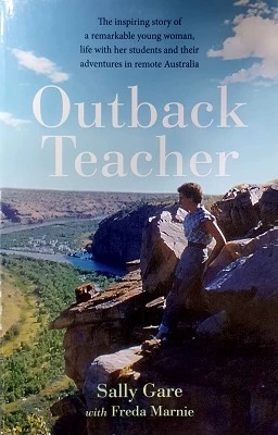 Sally Gare / Outback Teacher (Large Paperback)