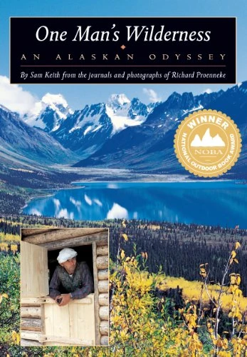 Richard Proenneke / One Man's Wilderness (Large Paperback)