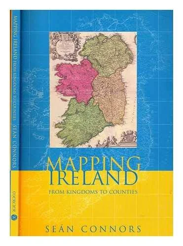 Sean Connors / Mapping Ireland (Large Paperback)