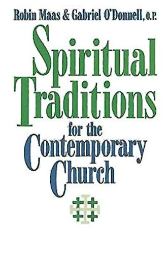Robin M. Van L. Maas / Spiritual Traditions for the Contemporary Church (Large Paperback)