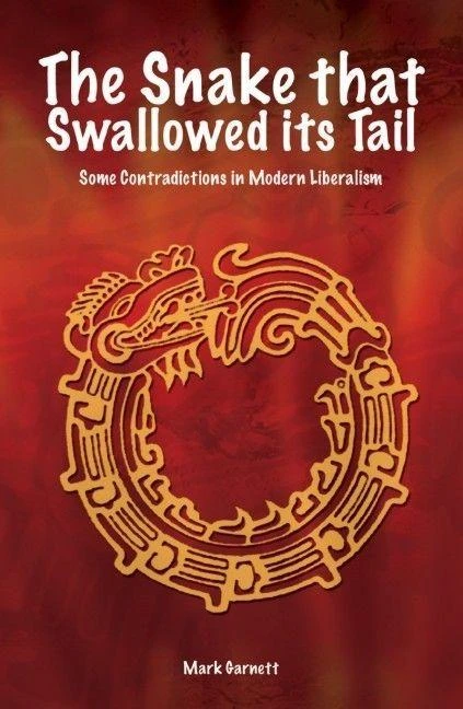 Mark Garnett / Snake That Swallowed Its Tail (Large Paperback)