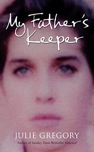 Julie Gregory / My Father's Keeper (Hardback)
