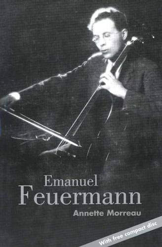 Annette Morreau / Emanuel Feuermann (Hardback)