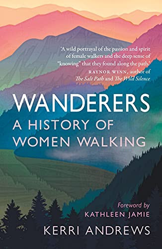 Kerri Andrews / Wanderers (Hardback)