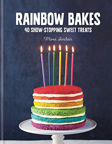 Mima Sinclair / Rainbow Bakes (Hardback)