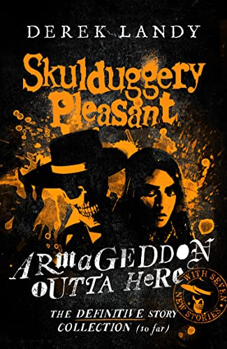 Derek Landy / Armageddon Outta Here. (Hardback)