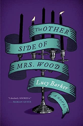 Lucy Barker / The Other Side of Mrs Wood (Hardback)