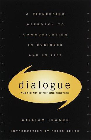 William Isaacs / Dialogue (Hardback)
