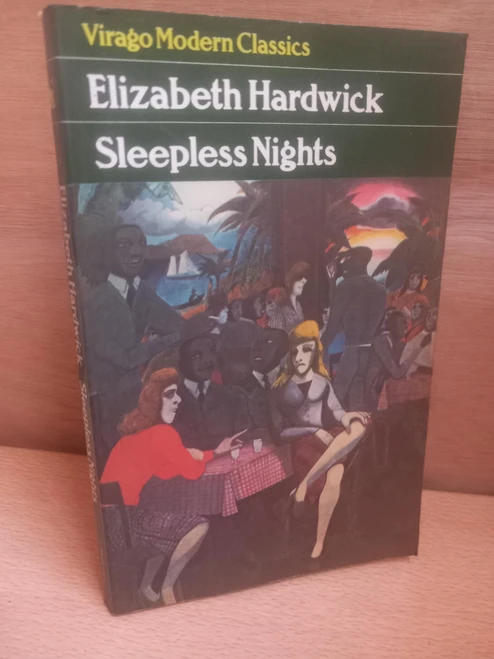 Elizabeth Hardwick - Sleepless Nights - PB - 1979