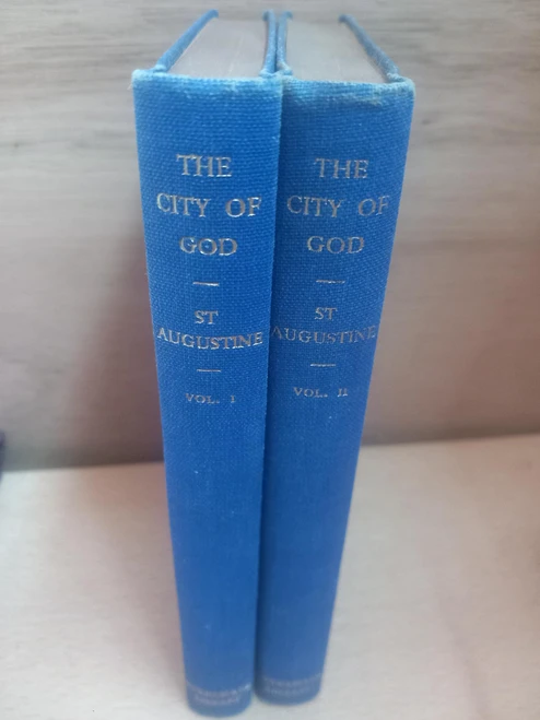 Saint Augustine - City of God ( De Civitate Dei) - 2 Volume HB 1947 ( Translated by John Healey)
