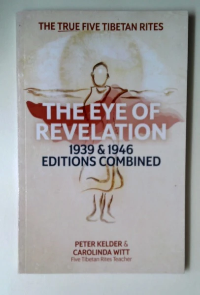 Peter Kelder / The Eye of Revelation 1939 & 1946 Editions Combined (Large Paperback)