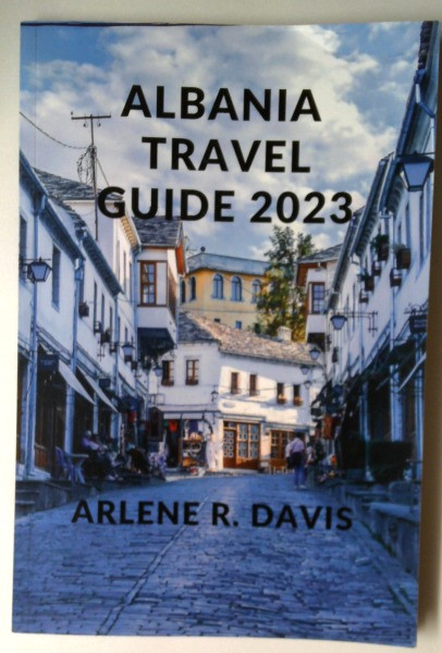 Arlene R. Davis / Albania Travel Guide 2023 (Large Paperback)