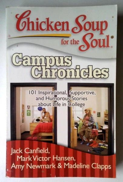 Jack Canfield / Chicken Soup for the Soul: Campus Chronicles (Large Paperback)