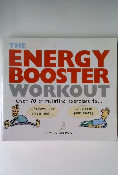 Simon Brown / Energy Booster Workout (Large Paperback)