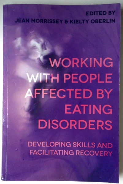 Jean Morrissey / Working with People Affected by Eating Disorders (Large Paperback)
