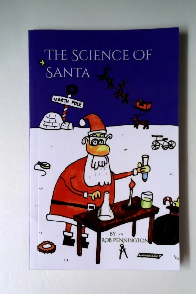 Rob Pennington / The Science of Santa (Large Paperback)
