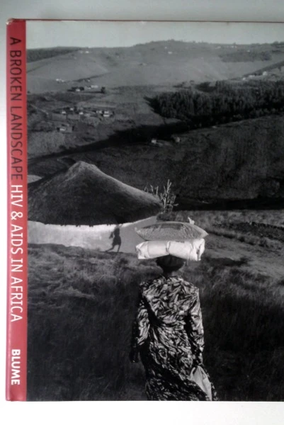 Gideon Mendel / A Broken Landscape (Hardback)