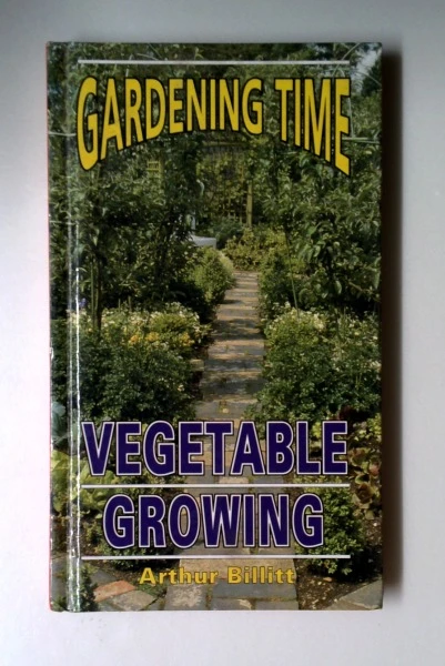 Arthur Billitt / Vegetable Growing (Hardback)