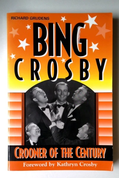 Richard Grudens / Bing Crosby (Large Paperback)