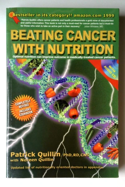Patrick Quillin / Beating Cancer with Nutrition (Large Paperback)
