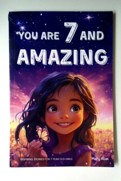 Mary Allan / You Are 7 and Amazing! (Large Paperback)