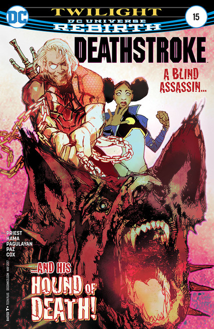 Deathstroke (2016) #15: Twilight, Part Four