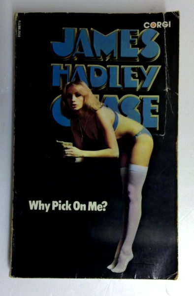 James Hadley Chase / Why Pick on Me? (Vintage Paperback)