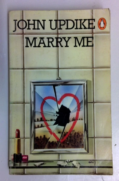 John Updike / Marry Me: A Romance (Vintage Paperback)