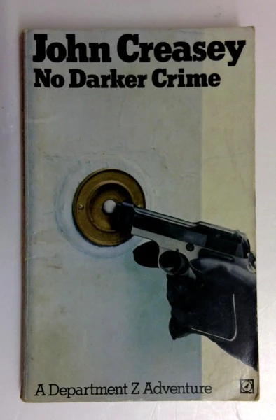 John Creasey / No Darker Crime [a Department Z Adventure] (Vintage Paperback)