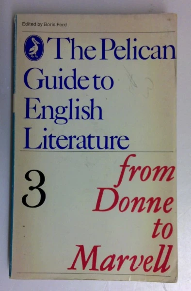 The Pelican Guide to English Literature 3: From Donne to Marvell (Vintage Paperback) (1)