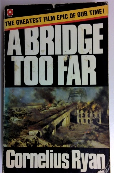 Cornelius Ryan / A Bridge Too Far (Coronet Books) (Vintage Paperback) (1)