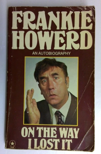 Frankie Howerd / On the Way I Lost It (Vintage Paperback)