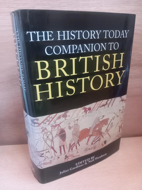 Juliet Gardiner & Neil Wenborn - The History Today Companion to British History - HB - 1995