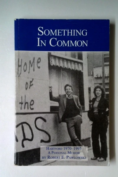 Robert E. Pawlowski / Something in Common (Large Paperback)