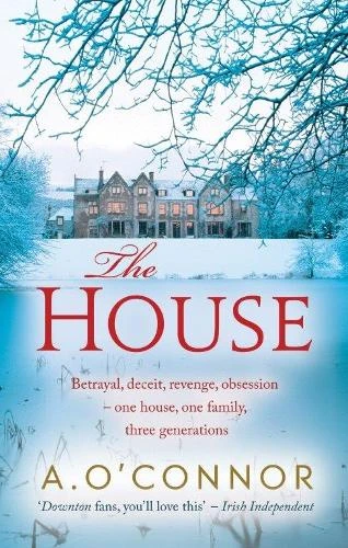 A. O'Connor - The House - PB - BRAND NEW (Armstrong Novels - Book 1