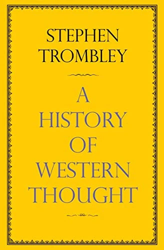 Stephen Trombley / A History of Western Thought
