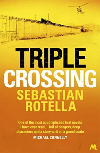 Sebastian Rotella / Triple Crossing
