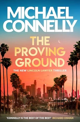 Michael Connelly / The Proving Ground
