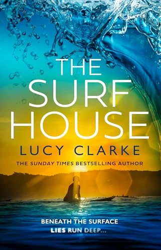 Lucy Clarke / The Surf House