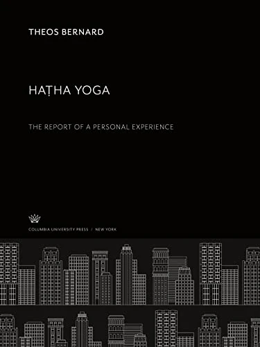 Theos Bernard / Hatha Yoga (Large Paperback)
