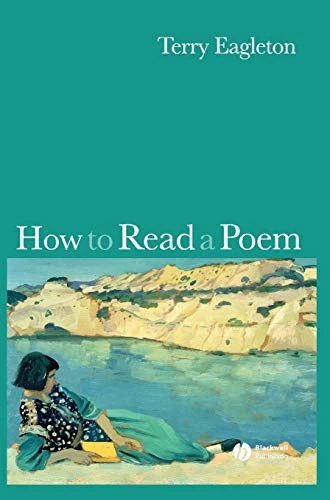 Terry Eagleton / How to Read a Poem (Large Paperback)