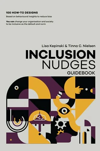 Lisa Kepinski / The Inclusion Nudges Guidebook (Large Paperback)