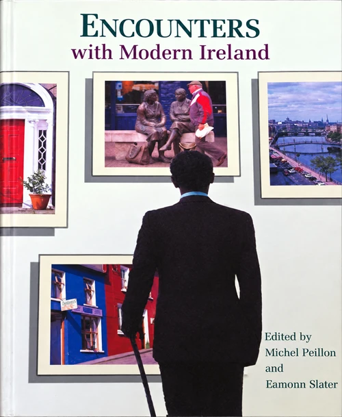 Michel Peillon / Encounters with Modern Ireland (Large Paperback)