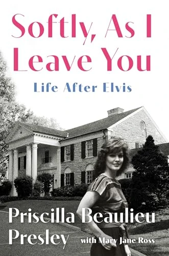 Priscilla Presley / Softly, As I Leave You (Large Paperback)