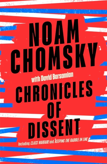 Noam Chomsky / Chronicles of Dissent (Large Paperback)