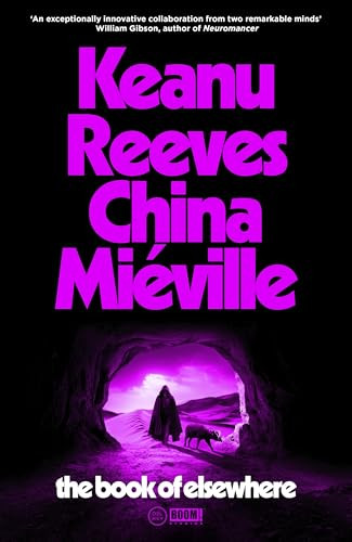 Keanu Reeves / The Book of Elsewhere (Large Paperback)