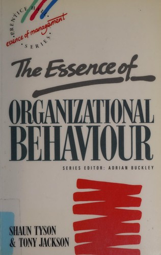 Shaun Tyson / The Essence of Organizational Behaviour (Large Paperback)