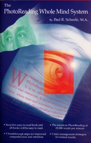 Paul R. Scheele / The PhotoReading Whole Mind System (Large Paperback)