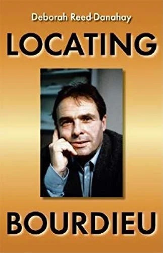 Deborah Reed-Danahay / Locating Bourdieu (Large Paperback)