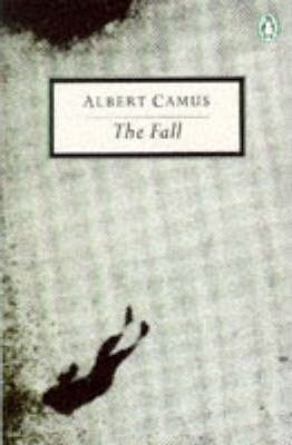Albert Camus / The Fall